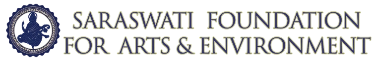 Saraswati Foundation for Arts & Environment